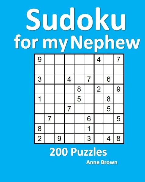 Sudoku For My Nephew: 200 Puzzles