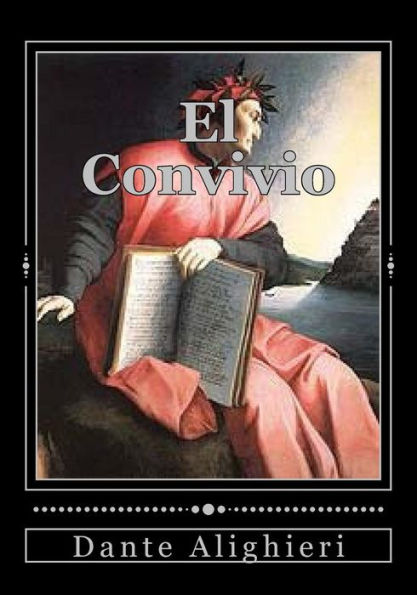 El Convivio (Spanish Edition) - 9781539055914