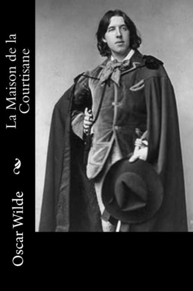 La Maison De La Courtisane (French Edition) - 9781539063445