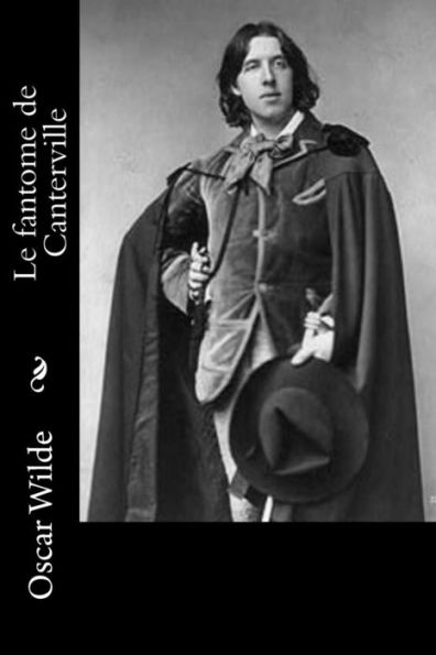 Le Fantome De Canterville (French Edition) - 9781539063483