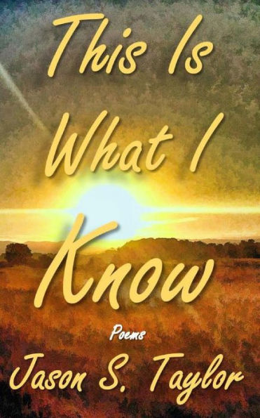 This Is What I Know