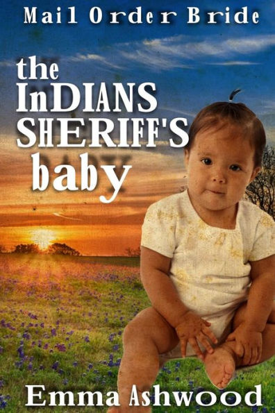 The Indian Sheriffs Baby