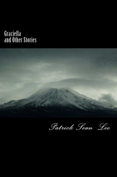 Graciella And Other Stories