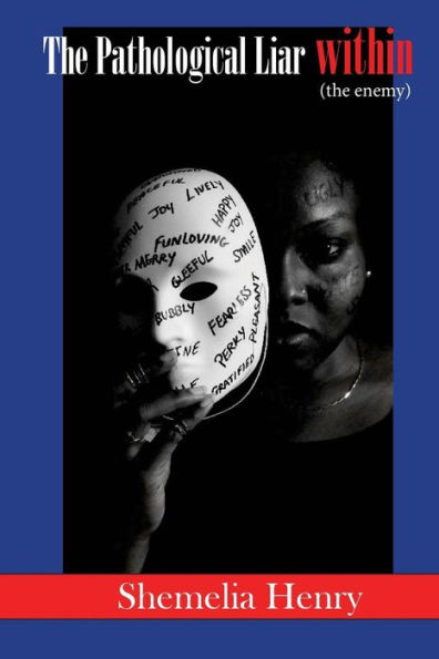 The Pathological Liar Within: The Enemy