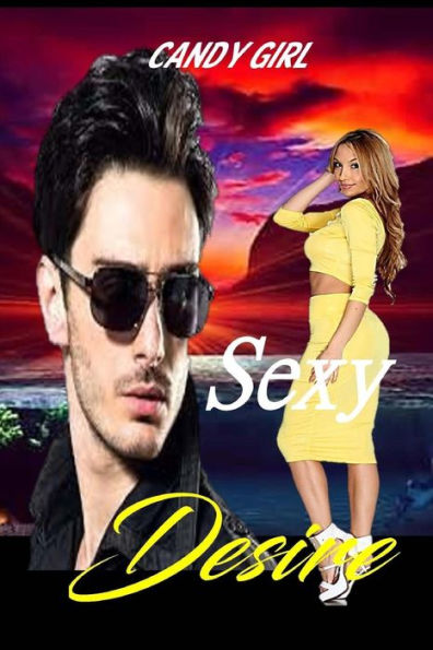 Sexy Desire (Sexy Series)
