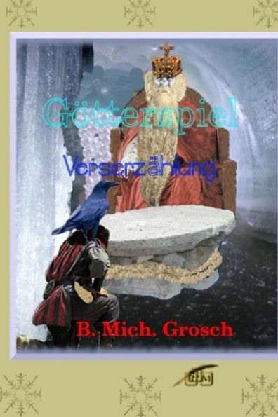 Gotterspiel: VerserzAhlung (German Edition)