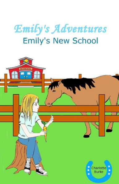 Emily's Adventures: Emily's New School