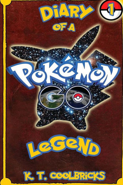Diary Of A Pokemon Go Legend: 1