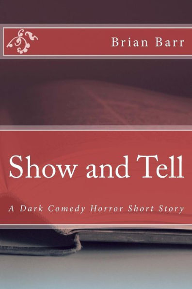 Show And Tell - 9781539106531