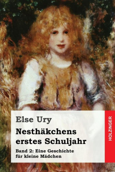 NesthAkchens Erstes Schuljahr (German Edition)