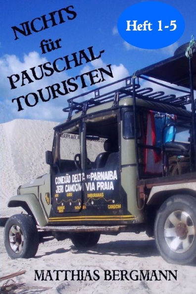 Nichts Fur Pauschaltouristen: Sammelsurium (German Edition)