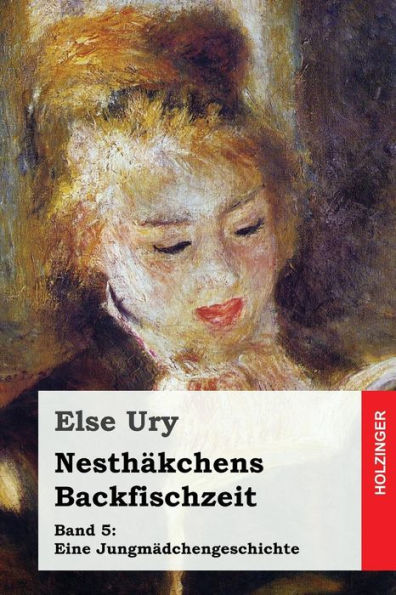 NesthAkchens Backfischzeit (German Edition)