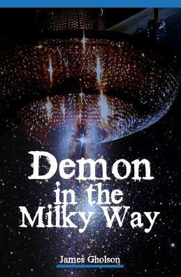 Demon In The Milky Way