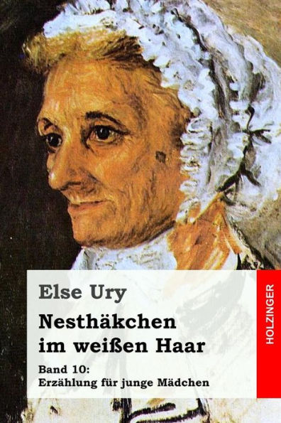 NesthAkchen Im WeiBen Haar (German Edition)