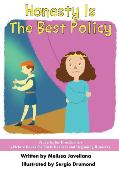 Honesty Is The Best Policy: Picture Books For Early Readers And Beginning Readers: Proverbs For Preschoolers