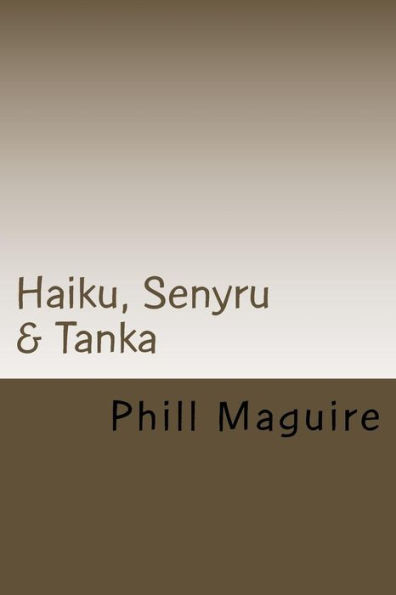 Haiku, Senyru & Tanka