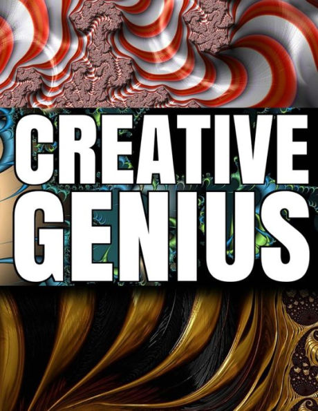 Creative Genius Coloring Book: The Adult Coloring Book For Those Who See The World Differently (Quotes And Coloring)