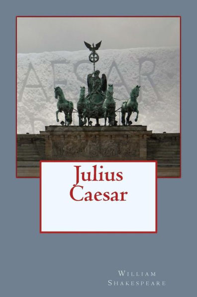 Julius Caesar - 9781539132738