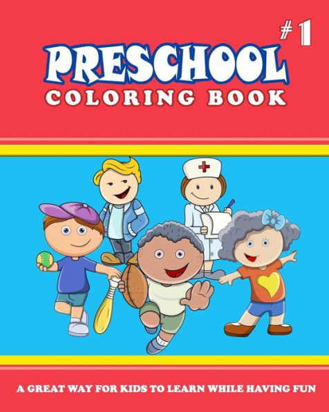 Preschool Coloring Book - Vol.1: Preschool Activity Books