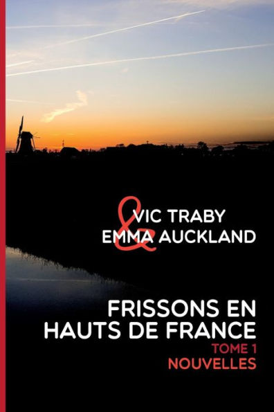 Frissons En Hauts De France (French Edition)