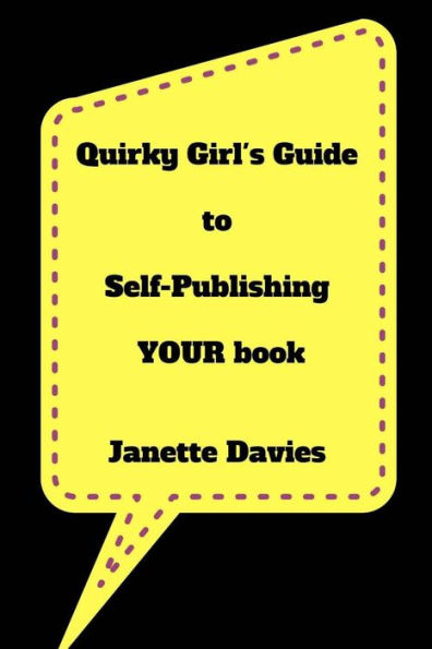Quirky Girl's Guide To Self-Publishing Your Book: Are You Still A Self-Publishing Virgin?
