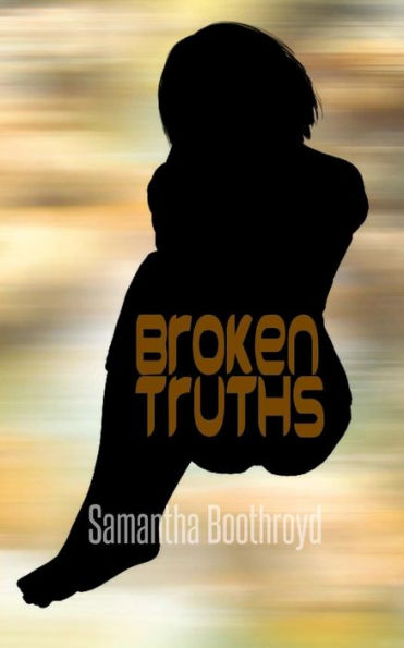 Broken Truths (The Trials Of A Preacher's Family)