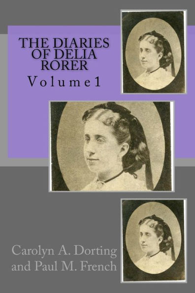 The Diaries Of Delia Rorer: Volume1