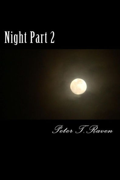 Night Part 2: The End Game