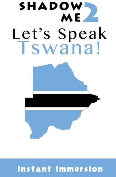 Shadow Me 2: Let's Speak Tswana! (Shadow Me Language Series)