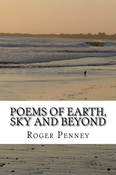 Poems Of Earth, Sky And Beyond