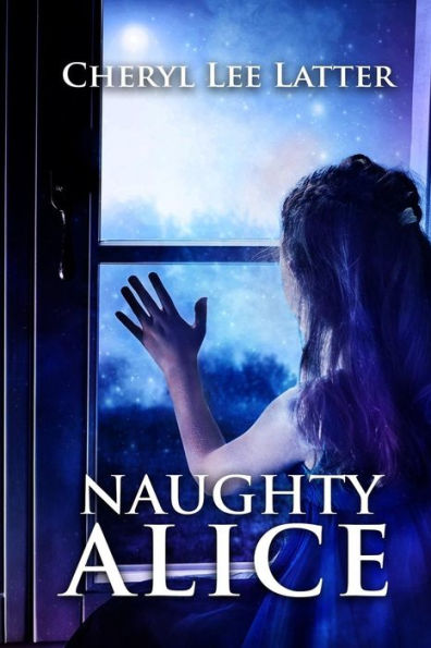 Naughty Alice - 9781539162599