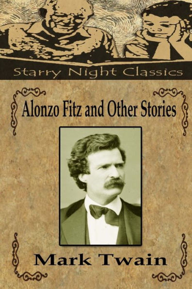 Alonzo Fitz And Other Stories - 9781539163756