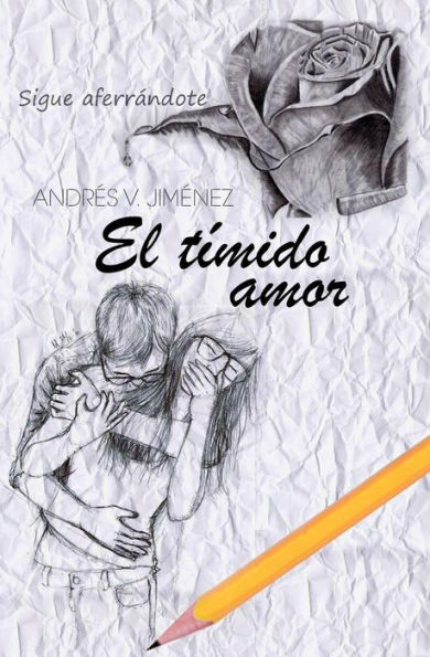 El Timido Amor (Spanish Edition)