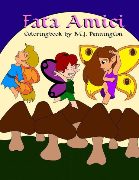 Fata Amici: Coloring Book For Everyone