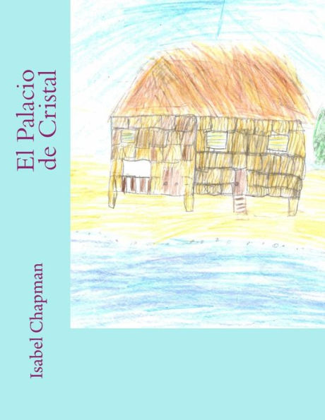 El Palacio De Cristal (Spanish Edition)