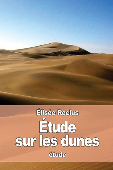 Étude Sur Les Dunes (French Edition)