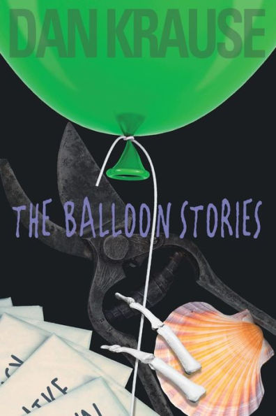 The Balloon Stories!: A Novel