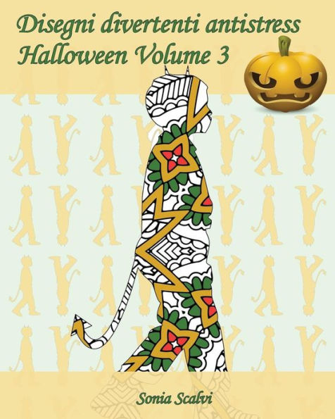 Disegni Divertenti Antistress - Halloween - Volume 3: 25 Sagome Di Bambini In Costumi Di Halloween (Italian Edition)