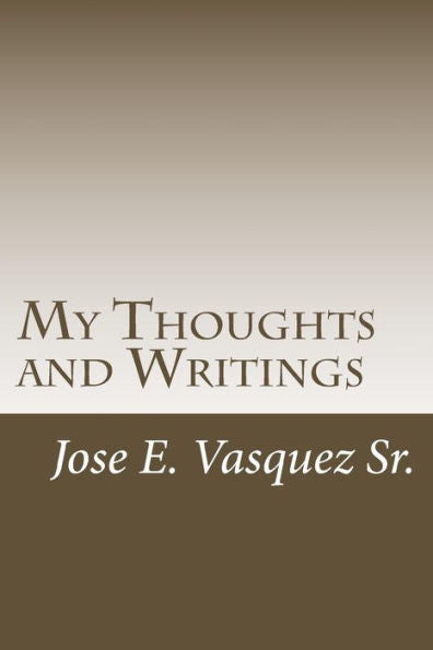 My Thoughts And Writings: In My Mind