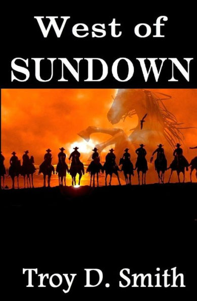 West Of Sundown: Selected Western Stories