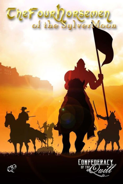 The Four Horsemen Of The Sylvermoon: Sampler Of The Sylvermoon Chronicles
