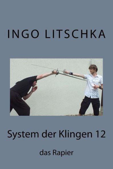 System Der Klingen 12: Das Rapier (German Edition)