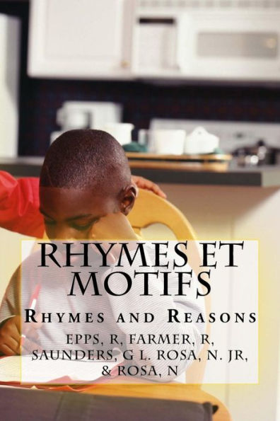 Rhymes Et Motifs: Rhymes And Reasons (French Edition)
