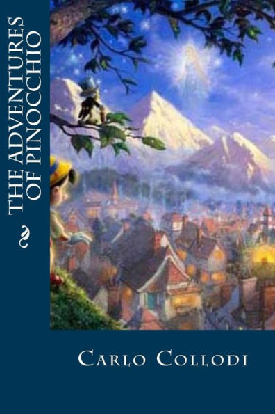 The Adventures Of Pinocchio - 9781539313366
