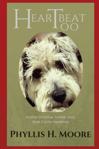 Heartbeat Too: Book 2 Of The Heartbeats (The Heartbeat At My Feet)