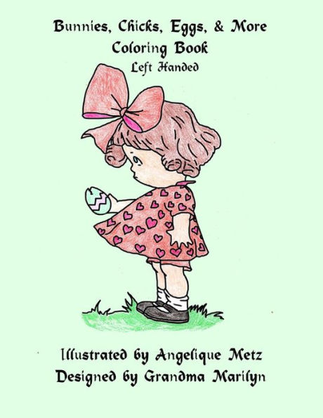 Bunnies, Chicks, Eggs & More: Left Handed Version