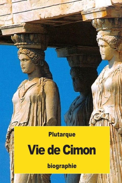 Vie De Cimon (French Edition)