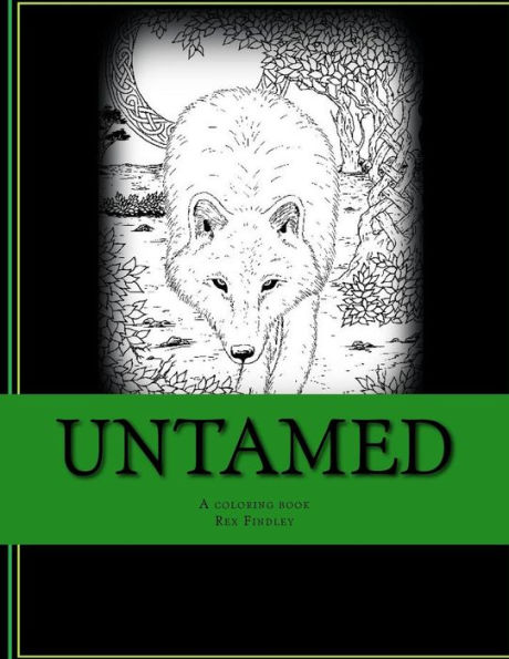 Untamed: A Coloring Book For Everyone