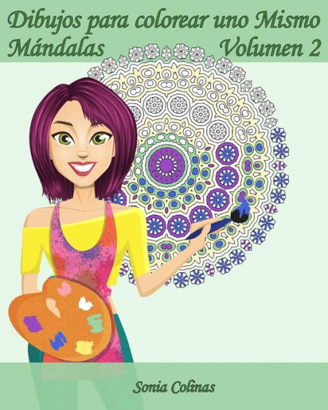 Dibujos Para Colorear Uno Mismo - M?ndalas - Volumen 2: 25 M?ndalas Relajantes (Spanish Edition)