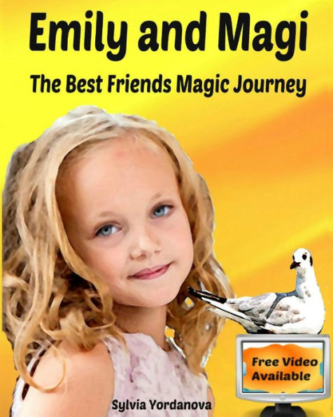 Emily And Magi: The Best Friends Magic Journey